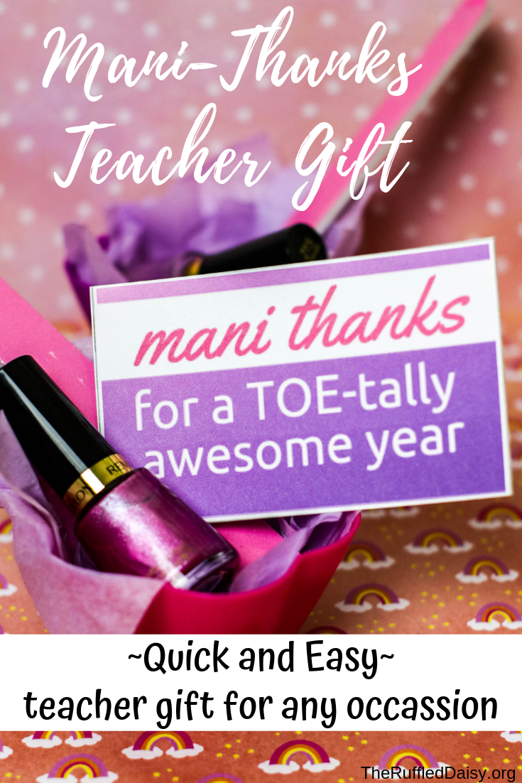 Mani-Thanks Teacher Appreciation Gift Printable